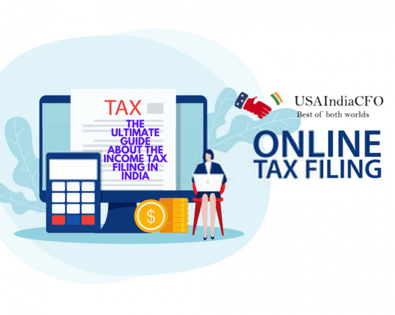 The Ultimate Guide about The Tax Filing In India