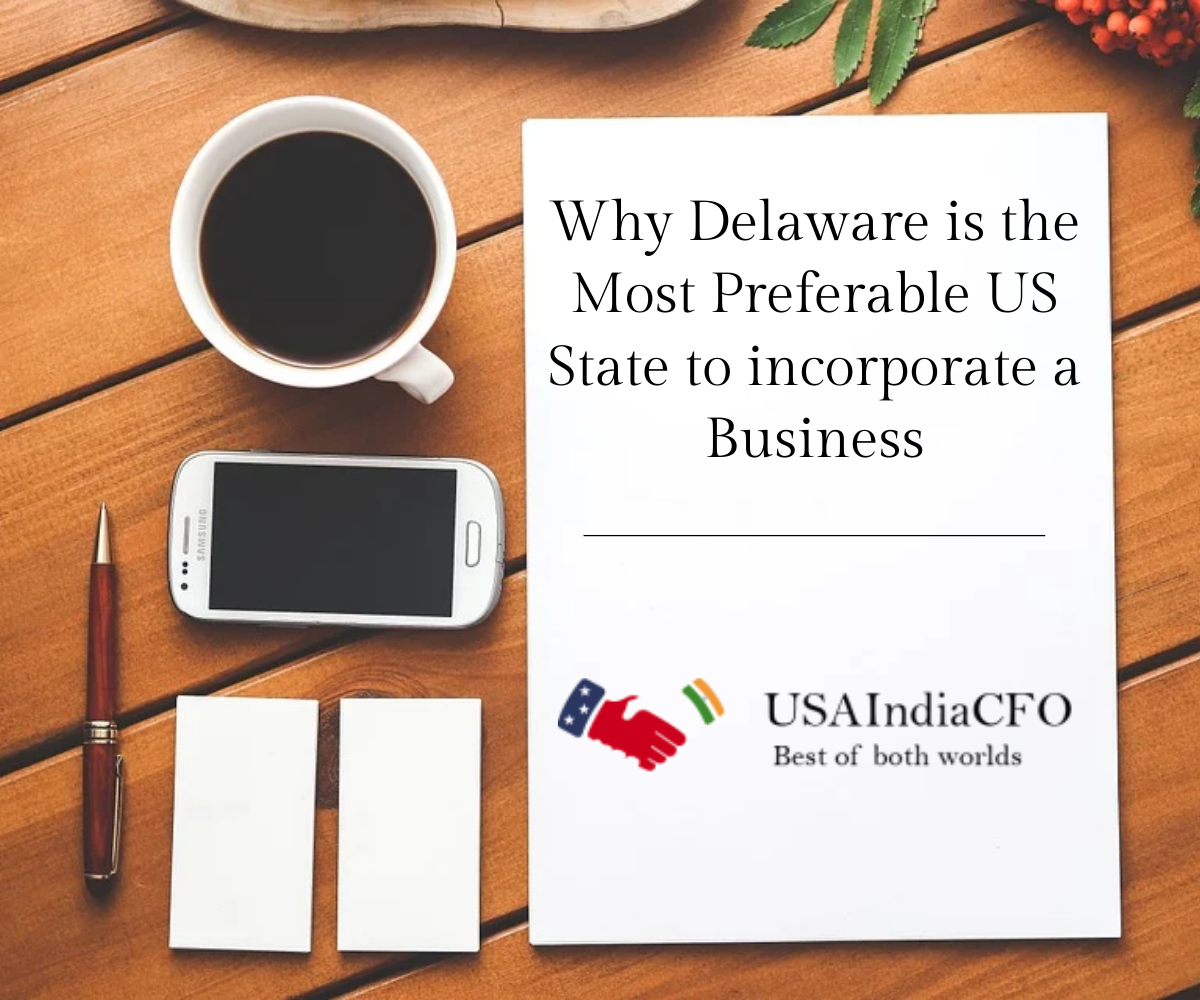 Why Delaware is the Most Preferable US State to incorporate a Business